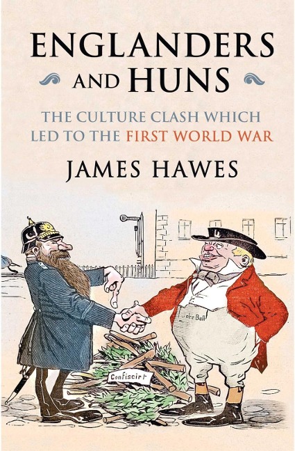 Englanders and Huns - James Hawes