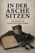 Cover-Bild zum Titel 'In der Asche sitzen' von 'Huseyin Dogan'