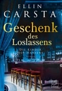 Cover-Bild zum Titel 'Geschenk des Loslassens' von 'Ellin Carsta'
