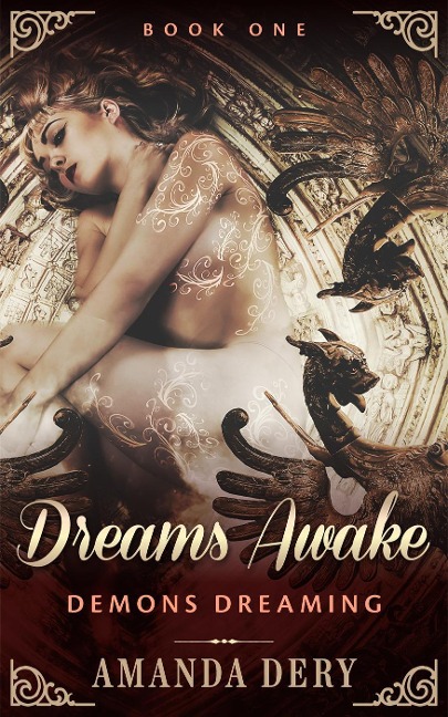 Dreams Awake (Demons Dreaming, #1) - Amanda Dery