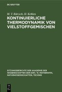 Cover-Bild zum Titel 'Kontinuierliche Thermodynamik von Vielstoffgemischen' von 'M. T. Rätzsch, H. Kehlen'