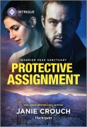 Cover-Bild zum Titel 'Protective Assignment' von 'Janie Crouch'