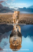 Cover-Bild zum Titel 'Das Gefühl hinter dem Gefühl' von 'Marlis Stagat, Marc Kostrzewa'