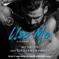 Cover-Bild zum Titel 'Use Me Lib/E: Kid's Story' von 'Mj Fields, Chelsea Camaron'