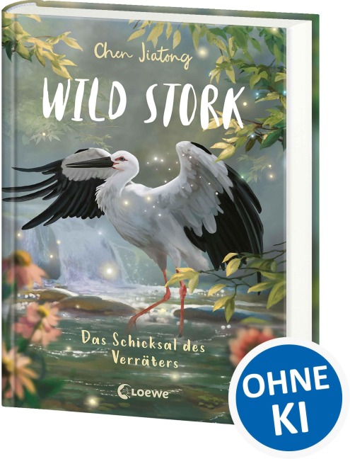 Wild Stork (Band 2) - Das Schicksal des Verräters - Jiatong Chen