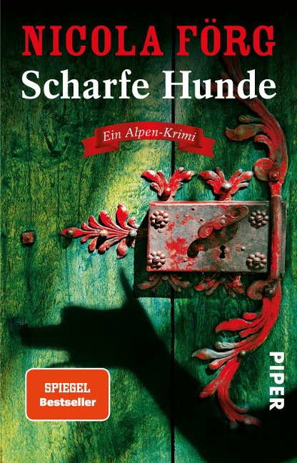 Scharfe Hunde - Nicola Förg