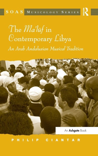 The Ma'luf in Contemporary Libya - Philip Ciantar