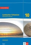 Cover-Bild zum Titel 'Lambacher Schweizer Mathematik 10. Arbeitsheft plus Lösungsheft Klasse 10. Ausgabe Bayern' von ''