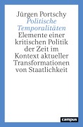 Cover-Bild zum Titel 'Politische Temporalitäten' von 'Jürgen Portschy'