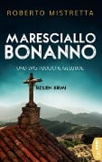 Cover-Bild zum Titel 'Maresciallo Bonanno und das tödliche Gelübde' von 'Roberto Mistretta'