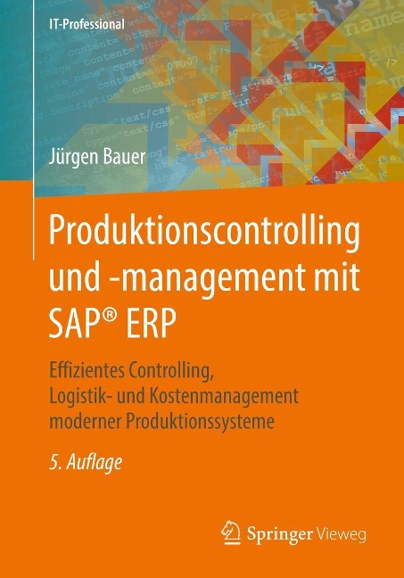 Produktionscontrolling und -management mit SAP® ERP - Jürgen Bauer