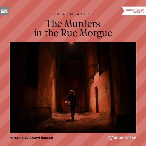 The Murders in the Rue Morgue - Edgar Allan Poe