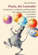 Cover-Bild zum Titel 'Paula, die Leseratte' von 'Martin Ebbertz'