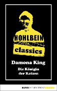 Hohlbein Classics - Die Königin der Katzen - Wolfgang Hohlbein