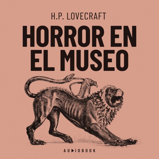 Horror en el museo - H. P. Lovecraft