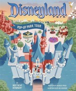 Cover-Bild zum Titel 'Disneyland Pop Up Park Tour' von 'Disney Publishing Worldwide'