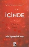 Icinde - Selin Topcuoglu Kasirga