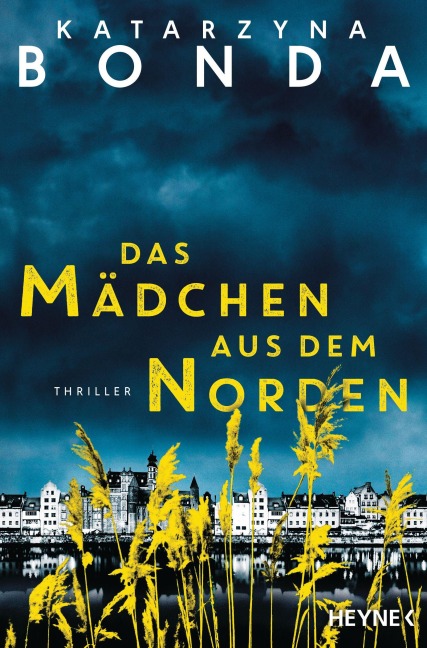 Das Mädchen aus dem Norden - Katarzyna Bonda