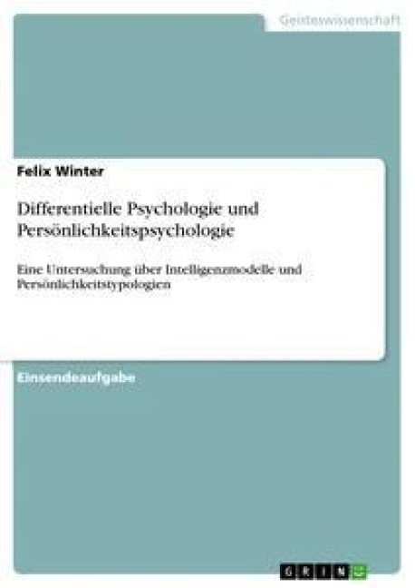 Differentielle Psychologie und Persönlichkeitspsychologie - Felix Winter