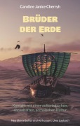 Cover-Bild zum Titel 'Brüder der Erde' von 'Caroline Janice Cherryh'