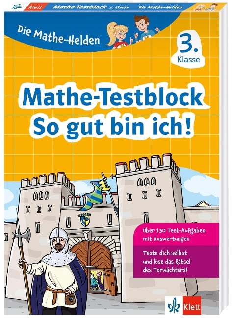 Klett Die Mathe-Helden: Mathe-Testblock So gut bin ich! 3. Klasse - 