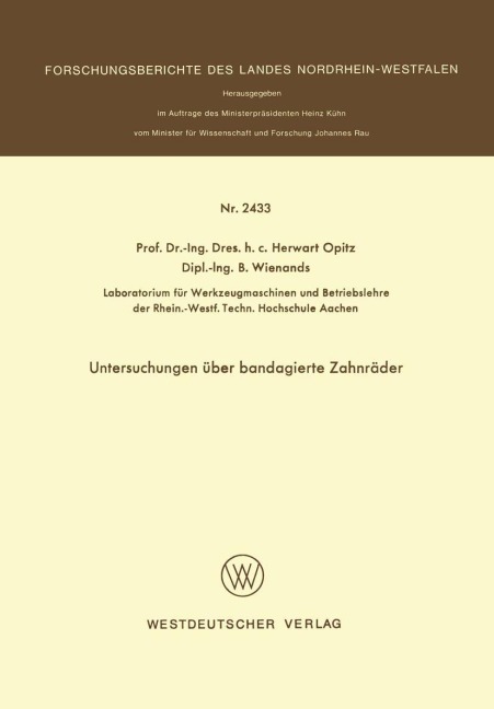 Untersuchungen über bandagierte Zahnräder - Herwart Opitz