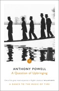 Cover-Bild zum Titel 'A Question of Upbringing' von 'Anthony Powell'