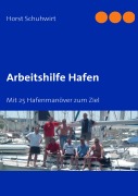 Cover-Bild zum Titel 'Arbeitshilfe Hafen' von 'Horst Schuhwirt'