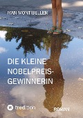 Cover-Bild zum Titel 'Die kleine Nobelpreisgewinnerin' von 'Ivan Montibeller'