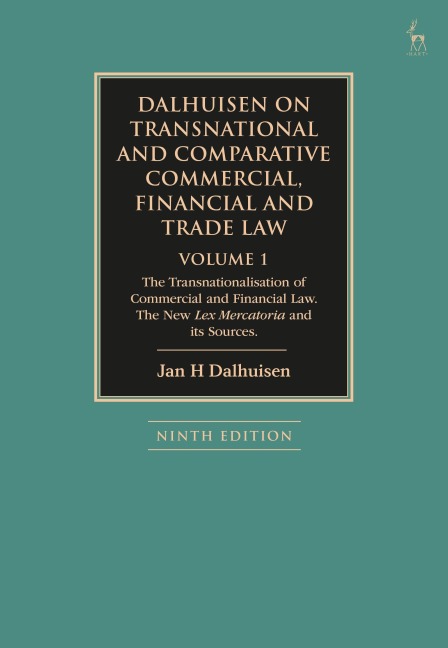 Dalhuisen on Transnational and Comparative Commercial, Financial and Trade Law Volume 1 - Jan H Dalhuisen