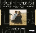 Alle Toten fliegen hoch - Amerika - Joachim Meyerhoff