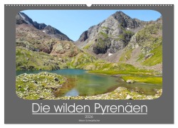 Die wilden Pyrenäen (Wandkalender 2026 DIN A2 quer), CALVENDO Monatskalender - Miriam Schwarzfischer