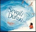 Cover-Bild zum Titel 'Sevgili Dünya Ciltli' von 'Isabel Otter'