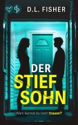 Cover-Bild zum Titel 'Der Stiefsohn' von 'D. L. Fisher'