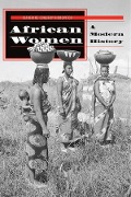 Cover-Bild zum Titel 'African Women' von 'Catherine Coquery-Vidrovitch'