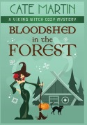 Cover-Bild zum Titel 'Bloodshed in the Forest' von 'Cate Martin'
