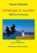 Cover-Bild zum Titel 'Rutabaga la sorcière' von 'Fanny Le Rouhet'