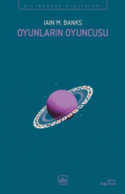 Oyunlarin Oyuncusu - Iain M. Banks