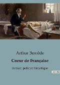 Coeur de Française - Arthur Bernède