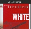 White (Library Edition), Volume 3 - Ted Dekker