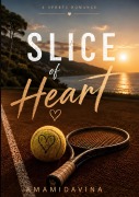 Cover-Bild zum Titel 'Slice of Heart' von 'Amamidavina'