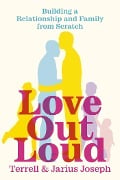 Love Out Loud - Jarius Joseph, Terrell Joseph