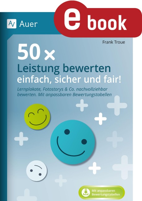 50 x Leistung bewerten - einfach, sicher und fair - Frank Troue