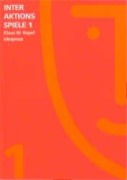 Cover-Bild zum Titel 'Interaktionsspiele 1' von 'Klaus W. Vopel'