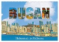 Busan - Hafenstadt in Südkorea (Wandkalender 2025 DIN A2 quer), CALVENDO Monatskalender - Nina Schwarze