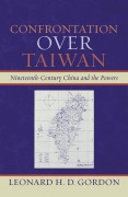 Cover-Bild zum Titel 'Confrontation over Taiwan' von 'Leonard H. D. Gordon'