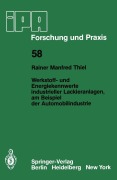Cover-Bild zum Titel 'Werkstoff- und Energiekennwerte industrieller Lackieranlagen, am Beispiel der Automobilindustrie' von 'R. M. Thiel'