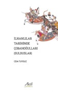 Cover-Bild zum Titel 'Ilhanlilar Tarihinde Cobanogullari Sulduslar' von 'Cem Tuysuz'