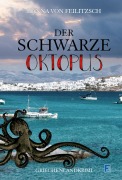 Cover-Bild zum Titel 'DER SCHWARZE OKTOPUS' von 'Hanna von Feilitzsch'