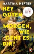 Cover-Bild zum Titel 'Hey guten Morgen, wie geht es dir?' von 'Martina Hefter'